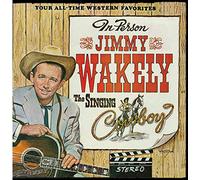 WAKELY, JIMMY - SINGING COWBOY