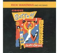 Wakeman,Rick - Cirque Surreal