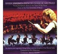 Wakeman, Rick - Myths & Legends Of King Authur