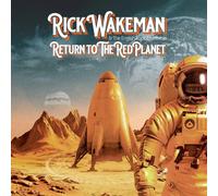 Rick Wakeman - Return To The Red Planet