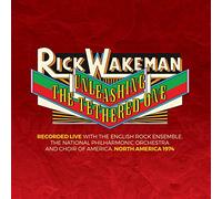 Wakeman, Rick - Unleashing The Tethered One