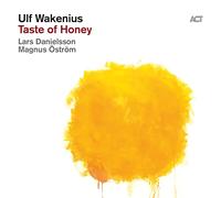 Wakenius,Ulf Trio - Taste of Honey