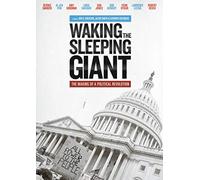 Waking The Sleeping Giant: The Making Of A Political Revolution [Edizione: Regno Unito]