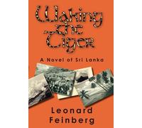 Waking the Tiger: A Novel of Sri Lanka - Feinberg Leonard