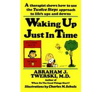 Abraham J. Twerski Waking up Just in Time (Tascabile)