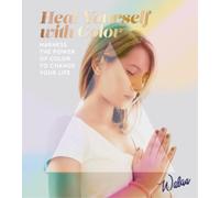 Walaa Heal Yourself with Color (Tascabile)