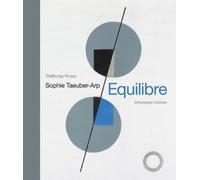 Walburga Krupp Sophie Taeuber-Arp - Equilibre (Copertina rigida)