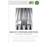 Walcha,Helmut - Orgelwerke-Non Stop Music-Mp3 (Bach,Johann Sebasti