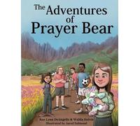 Walda Helvie Rae Lynn Deangelis The Adventures of Prayer Bear (Tascabile)