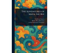Waldemar Bonsels The Adventures of Maya the Bee (Tascabile)
