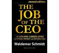 Waldemar Schmidt The Job of the CEO (Tascabile)