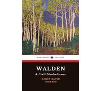 Walden & Civil Disobedience: The 1854 American Literature Classic