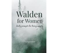 Walden for Women Journal: Daily prompts for living simply