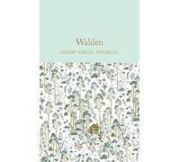 Walden: henry david thoreau - Thoreau Henry David
