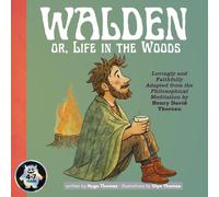 Walden or, Life in the Woods