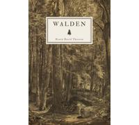 Walden; or, Life in the Woods