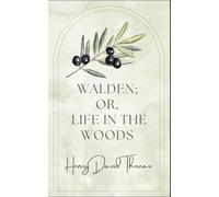 Walden Or, Life in the Woods: A Transcendental Reflection on Nature and Simplicity