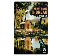 Walden ou La vie dans les bois