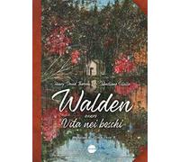 Walden, ovvero Vita nei boschi