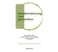 Walderfahrung neu gestalten: Stille und Heilung in der Natur