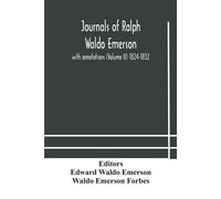 Waldo Emerson Forbes Edward Waldo Emerson Waldo E Journals Of Ralph (Tascabile)