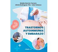 Waldo García-Ferrera Alicia Rodríguez-Pla In Trastornos autoinmunes (Tascabile)