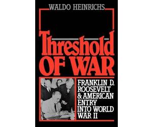 Waldo Heinrichs Threshold of War (Tascabile)