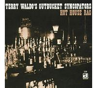 Waldo Terry Gutbucket Syncopators - Hot House Rag