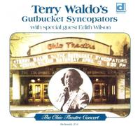 Waldo Terry Gutbucket Syncopators - Ohio Theater Concert Featuring Edith Wilson