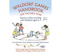 Kim John Payne Waldorf Games Handbook for the Early Years - Games t (Tascabile)