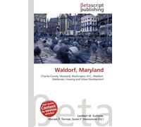 Waldorf, Maryland: Charles County, Maryland, Washington, D.C., Walldorf, Waldenses, Housing and Urban Development