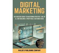 Waldo's Publishing Company Digital Marketing (Copertina rigida)