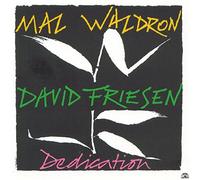 Waldron, Mal/Friesen - Dedication