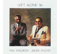 Waldron, Mal/ Mclean, Jackie - Left Alone 89
