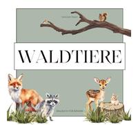 Waldtiere Malbuch für Kinder - 36 Motive mit Buchstabensalat und Rätselspaß