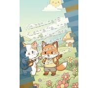 Waldzauber & Kuschelfreunde - Das niedliche Ausmalbuch mit Luna, Henno, Kiara & Finoda: Ein niedliches Ausmalbuch mit Luna, Henno, Kiara & Finoda - ... Natur & gemütlicher Waldmomente.