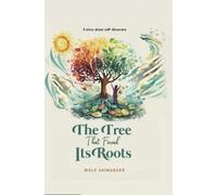 Wale Akingbade The Tree That Found Its Roots (Tascabile)