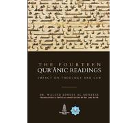 Waleed Almeneese The Fourteen Quranic Readings (Tascabile)