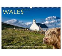 Wales - Eine Hommage an berührende Landschaften (Wandkalender 2026 DIN A3 quer), CALVENDO Monatskalender: Wales in einem großen Spektrum an außergewöhnlich schönen Landschaften, Orten und Küsten.