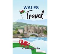 Wales Travel: An Interactive Relic Scavenger Hunt