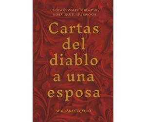 Waleska Curvelo Cartas del Diablo a una Esposa (Tascabile)