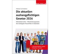 Walhalla Fachre Die aktuellen aushangpflichtigen Gesetze 2026: Mitar (Tascabile)