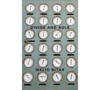 Walid Bitar Divide and Rule (Tascabile)