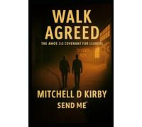 Walk Agreed: The Amos 3:3 Covenant