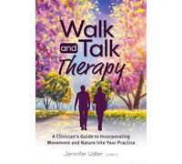 Jennifer Udler Walk and Talk Therapy (Tascabile)