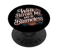 Walk Before Me And Be Blameless - PopSockets PopGrip Adesivo