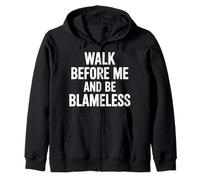 Walk Before Me And Be Blameless Spiritual Discipline |- Felpa con Cappuccio
