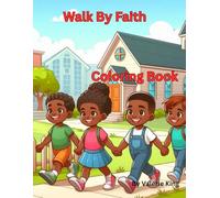 Walk By Faith Coloring Book