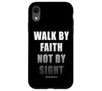 Walk by Faith Not by Sight 2 Corinthians 5:7 Christian Text Custodia per iPhone XR
