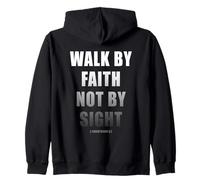 Walk by Faith Not by Sight 2 Corinthians 5:7 Christian Text Felpa con Cappuccio
